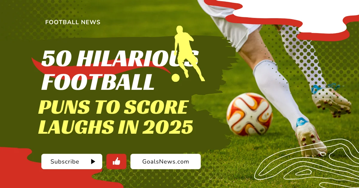 50 Hilarious Football Puns to Score Laughs in 2025