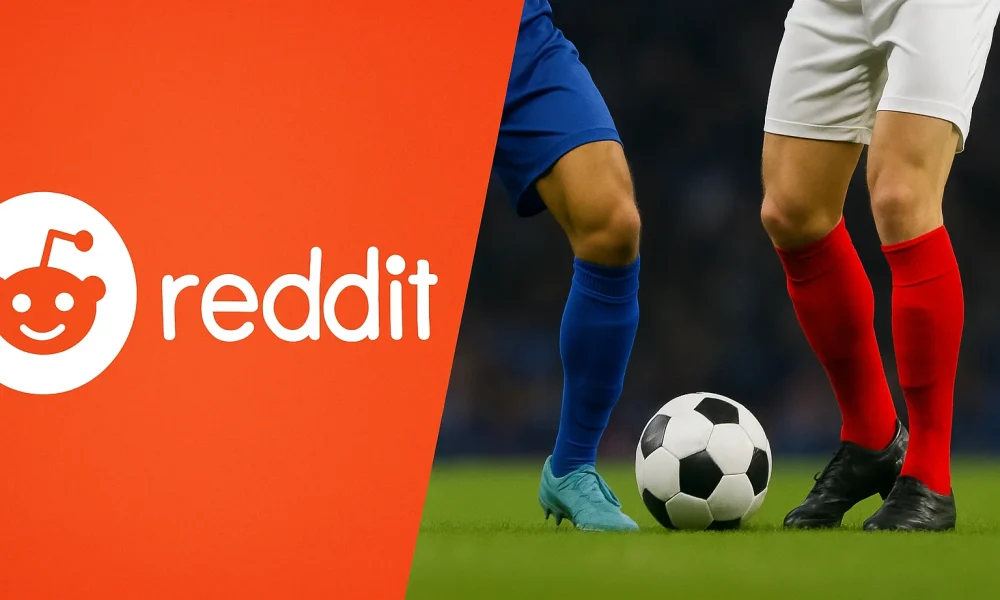 Top 5 Reddit Alternatives for Live Football Fans